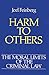 Harm to Others (Moral Limits for Criminal Law,Vol  1)