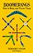 Boomerangs: How to Make and Throw Them