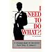 I Need To Do What?!  A Wedding Guide for the Groom, Best Man, & Ushers