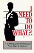 I Need To Do What?!  A Wedding Guide for the Groom, Best Man, & Ushers