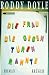 Die Frau, die gegen Türen rannte (Gebundene Ausgabe)