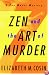 Zen and the Art of Murder (A Zen Moses mystery)