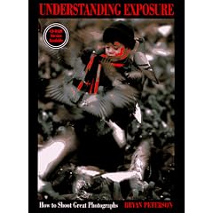 Understanding Exposure: How to Shoot Great Photographs