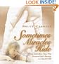 Sometimes Miracles Hide