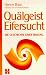 Quälgeist Eifersucht
