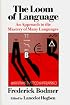 The Loom of Language