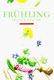 Produkt-Bild: Fr&uuml;hling in der K&uuml;che. Ein Poet am Herd