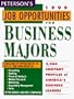 Peterson's Job Opportunities for Business Majors 1999 (Annual)