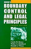 Brown's Boundary Control and Legal Principles, 4th Edition image