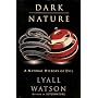 Dark Nature: A Natural History of Evil