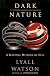 Dark Nature: A Natural History of Evil