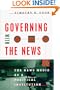 Governing with the News: The News Media as a Political Institution (Studies in Communication, Media, and Public Opinion)