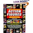 Tomart's Encyclopedia of Action Figures: The 1001 Most Popular Collectibles of All Time by Sally Ann Berk
