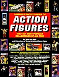 Tomart's Encyclopedia of Action Figures: The 1001 Most Popular Collectibles of All Time