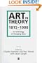 Art in Theory 1815-1900: An Anthology of Changing Ideas