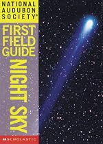 National Audubon Society First Field Guide: Night Sky (Audubon Guides)