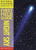 National Audubon Society First Field Guide: Night Sky (Audubon Guides)