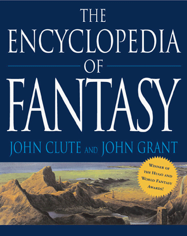 The Encyclopedia of Fantasy The Encyclopedia of Fantasy