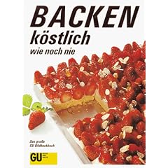 Backen k�stlich wie noch nie