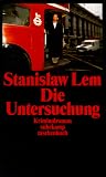 Die Untersuchung: Kriminalroman (suhrkamp taschenbuch)