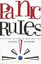 Panic Rules!: Everything You Need to Know about the Global Economy