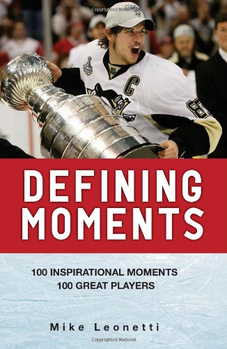 Defining Moments: 100 Inspirational Moments about 100 Great Players