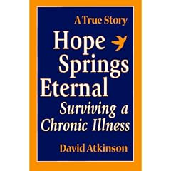 Hope Springs Eternal: Surviving a Chronic Illness