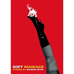 Soft Maniacs