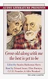 Grow Old Along With Me the Best Is Yet to Be