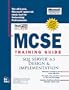 McSe Training Guide: SQL Server 6.5 Design and Implementation