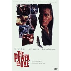 The Power of One (Movie) The Power of One (Movie)