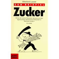 Zum Beispiel Zucker.