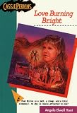 Love Burning Bright (Cassie Perkins)