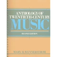 Anthology of Twentieth Century Music (2nd Edition)