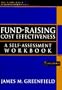 Fund-Raising Cost Effectiveness: A Self-Assessment Workbook
