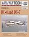  : Douglas DC-6 and DC-7 (AirlinerTech Series, Vol. 4)