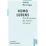 Homo Ludens: Vom Ursprung der Kultur im Spiel (enzyklop�die)