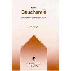 Bauchemie. Handbuch für Studium und Praxis (Gebundene Ausgabe)
