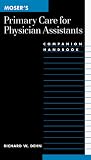 Mosers Primary Care for Physician Assistants: Companion Handbook