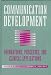 Communication Development: Foundations, Processes, and Clinical Applications