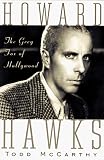 Howard Hawks: The Grey Fox of Hollywood