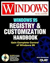 Windows 95 Registry & Customization Handbook