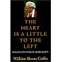 The Heart Is a Little to the Left: Essays on Public Morality