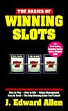 The Basics of Winning Slots (Basics of Winning)