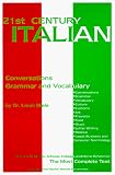 21 Century Italian (21 Century Italian Series, Volume 1)
