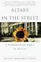 Altars in the Street: A Neighborhood Fights to Survive