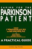 Caring for the Parkinson Patient: A Practical Guide (Golden Age Books)