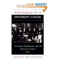 Whiteness of a Different Color: European Immigrants and the Alchemy of Race