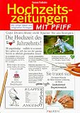 Hochzeitszeitungen mit Pfiff