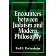 Encounters Between Judaism and Modern Philosophy by Emil L. Fackenheim
